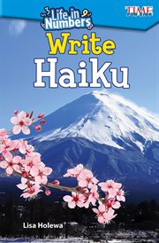 Life in Numbers: Write Haiku : Write Haiku cover image