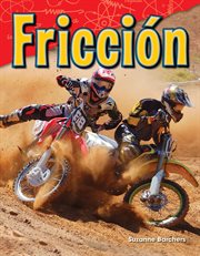 Fricción : Science: Informational Text cover image