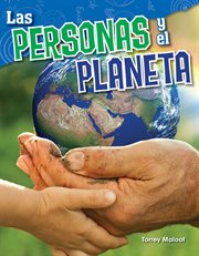 Las personas y el planeta : Science: Informational Text cover image