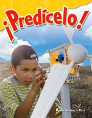 ¡Predícelo! : Science: Informational Text cover image