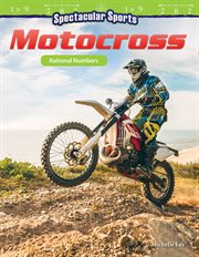 Spectacular Sports: Motocross : Motocross cover image