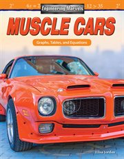 Engineering Marvels: Muscle Cars : Muscle Cars cover image