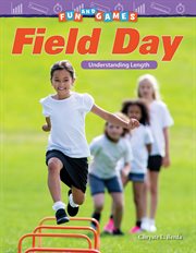 Fun and Games: Field Day : Field Day cover image