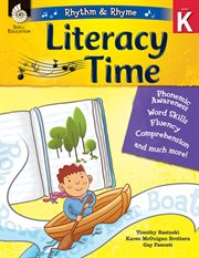 Rhythm & Rhyme Literacy Time Level K : Rhythm and Rhyme: Literacy Time cover image
