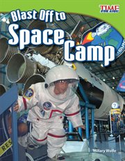 Blast Off to Space Camp : Time for Kids®: Informational Text cover image
