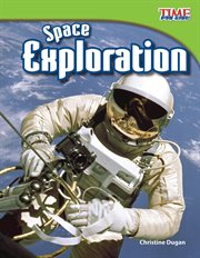 Space Exploration : Time for Kids®: Informational Text cover image
