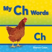 My Ch Words : Phonics cover image