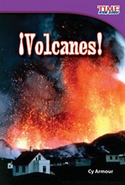 ¡Volcanes! : Time for Kids®: Informational Text cover image