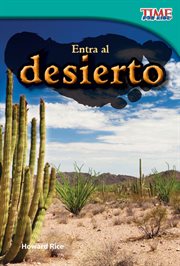 Entra al desierto : TIME FOR KIDS®: Informational Text cover image