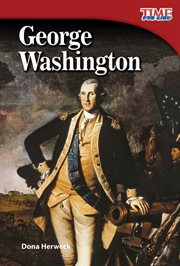 George Washington : TIME FOR KIDS®: Informational Text cover image