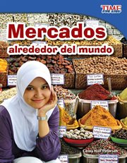 Mercados alrededor del mundo : TIME FOR KIDS®: Informational Text cover image