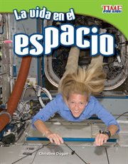 La vida en el espacio : TIME FOR KIDS®: Informational Text cover image