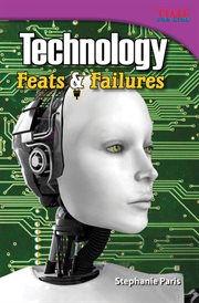 Technology Feats & Failures : Time for Kids®: Informational Text cover image