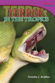Terror in the Tropics : Time for Kids®: Informational Text cover image