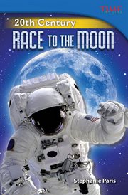 20th Century : race to the moon cover image