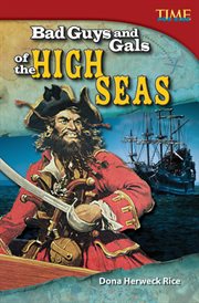 Bad Guys and Gals of the High Seas : Time for Kids®: Informational Text cover image