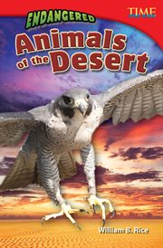 Endangered Animals of the Desert : Time for Kids®: Informational Text cover image