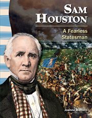 Sam Houston : A Fearless Statesman cover image