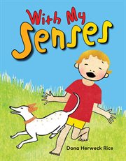 With My Senses : Early Literacy cover image
