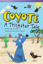 Coyote : A Trickster Tale cover image