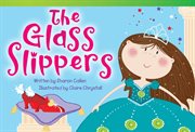 The Glass Slippers : Literary Text cover image