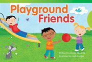 Playground Friends : Literary Text cover image