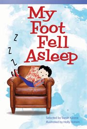 My Foot Fell Asleep : Literary Text cover image