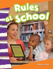 Rules at School : Social Studies: Informational Text cover image