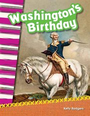 Washington's Birthday : Social Studies: Informational Text cover image