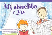 Mi abuelito y yo : Literary Text cover image