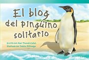 El blog del pinguino solitario : Literary Text cover image