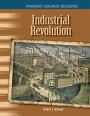 Industrial Revolution : Social Studies: Informational Text cover image