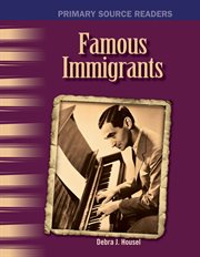 Famous Immigrants : Social Studies: Informational Text cover image