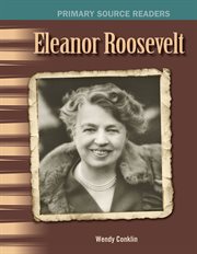 Eleanor Roosevelt : Social Studies: Informational Text cover image