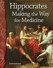 Hippocrates : Making the Way for Medicine cover image