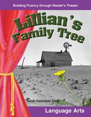 Lillian's Family Tree : Reader's Theater cover image