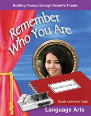 Remember Who You Are : Reader's Theater cover image