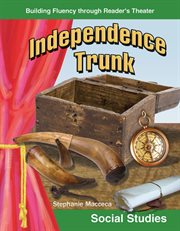 Independence Trunk : Reader's Theater cover image