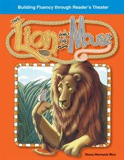 The Lion and Mouse : Reader's Theater cover image