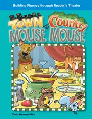 The Town Mouse and Country Mouse : Reader's Theater cover image