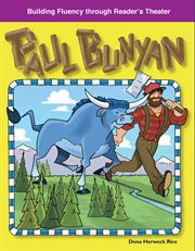 Paul Bunyan : Reader's Theater cover image