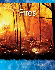 Fires : Science: Informational Text cover image