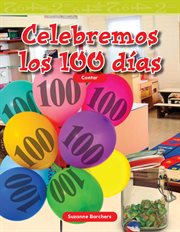 Celebremos los 100 días : Mathematics in the Real World cover image