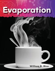 Evaporation : Science: Informational Text cover image