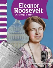 Eleanor Roosevelt : A Friend to All cover image
