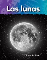Las lunas : Science: Informational Text cover image