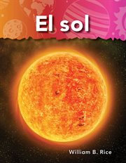 El sol : Science: Informational Text cover image