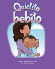 Quietito bebito : Early Literacy cover image