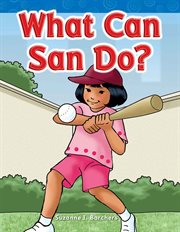 What Can San Do? : Phonics cover image