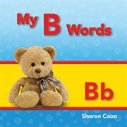 My B Words : Phonics cover image